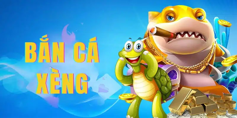 Tìm hiểu game Bắn cá xèng