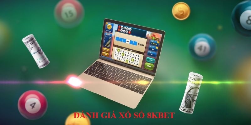 Những nét chính của xổ số 8kbet